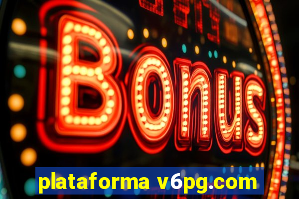 plataforma v6pg.com